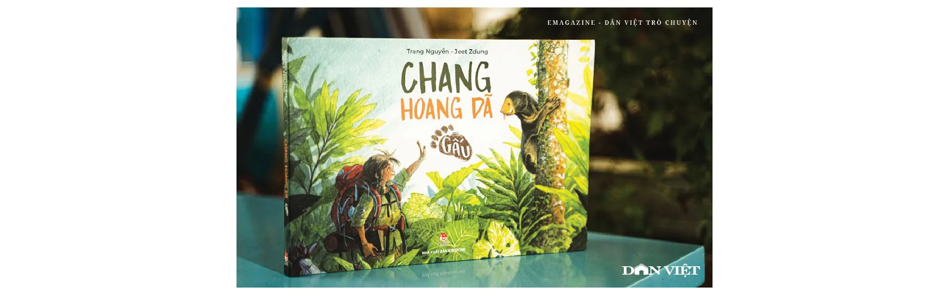 Tác giả Trang Nguyễn với cuốn sách "Chang Hoang Dã – Gấu" đạt giải A Sách Quốc gia Việt Nam, tăng cường nhận thức về loài gấu